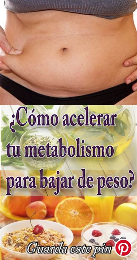 Cómo acelerar tu metabolismo para bajar de peso VIDA CON SALUD