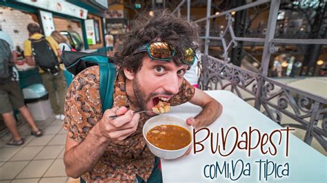 Que comer en BUDAPEST BIEN y BARATO Comida típica húngara YouTube