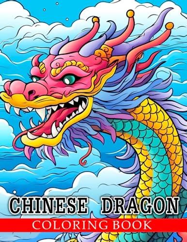 Chinese Dragon Coloring Book Discover Chinese Culture Through A