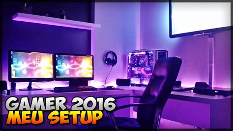 Construindo Meu Setup 09 MELHOR SETUP QUARTO GAMER 2016 YouTube