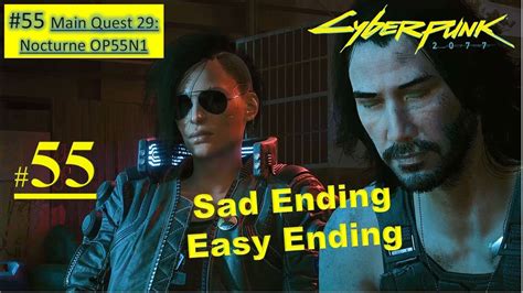 Cyberpunk 2077 Sad Easy Ending Nocturne OP55N1 Meet Hanako At