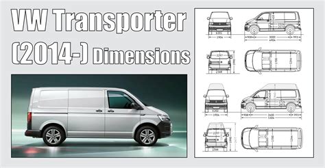 VW Transporter Dimensions Van Guide