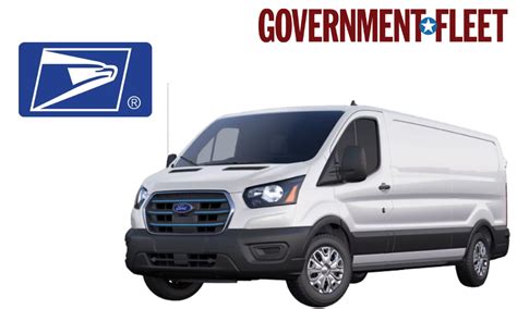 Usps To Further Fleet Electrification With Ford E Transit Vans Green