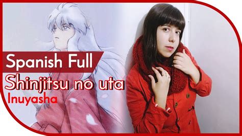 Shinjitsu no uta INUYASHA ENDING 05 Celefty Español Latino Full