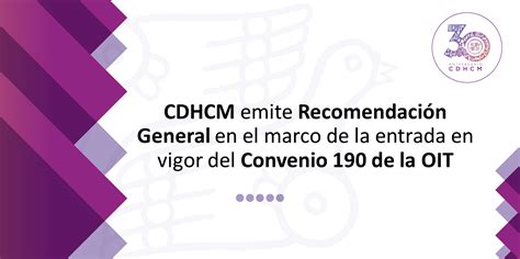 Cdhcm Emite Recomendación General En El Marco De La Entrada En Vigor