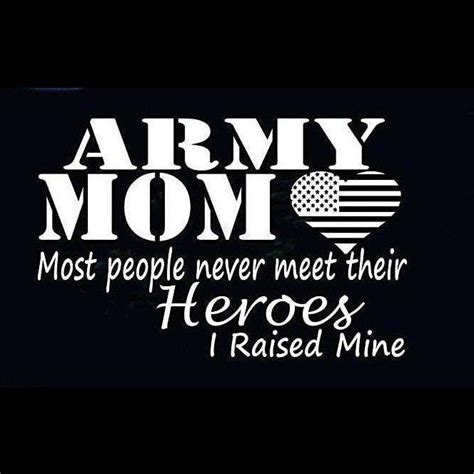 Army Mom Their Heros I Raised Mine Decal Army Mom Quotes Army Mom