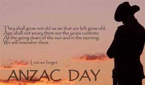 Lest We Forget Anzac Day Quotes Anzac Day Anzac