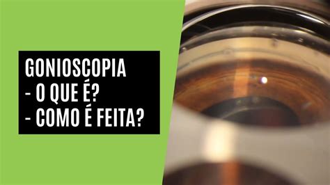 Gonioscopia O Que É - Gonioscopia - O que é? Como é feita? - YouTube
