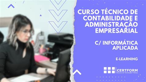 CURSO TÉCNICO de CONTABILIDADE e ADMINISTRAÇÃO EMPRESARIAL