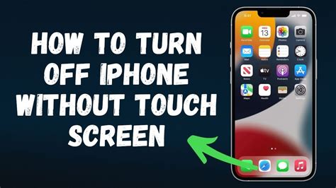 How To Turn Off Iphone Without Touch Screen Tutorial Full Guide