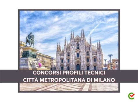 Concorsi Città Metropolitana di Milano 2024 11 posti