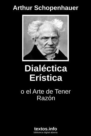 Libro Gratis Dial Ctica Er Stica Arthur Schopenhauer Textos Info