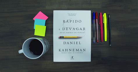 Pense Rapido E Devagar - "Rápido e Devagar: Duas Formas de Pensar" por Daniel Kahneman, com uma ...
