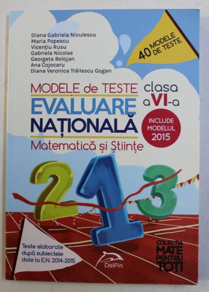 MODELE DE TESTE PENTRU EVALUARE NATIONALA MATEMATICA SI STIINTE