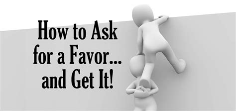 How to Ask for a Favor… and Get It! - Roger Dooley