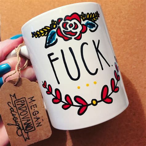 Fuck Coffee Mug Fuck You Mug Funny Mug Sassy Mug Best Etsy
