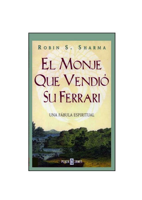 El Monje Que Vendi Su Ferrari By Manolo Cabrera Issuu