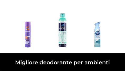 Migliore Deodorante Per Ambienti Nel In Base A Recensioni