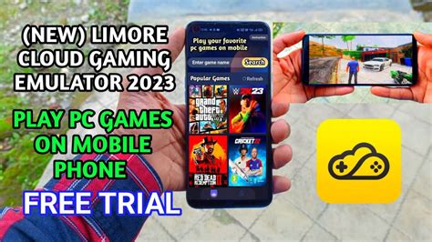 New Limore Cloud Gaming Emulator Play Pc Games Officially On Mobile