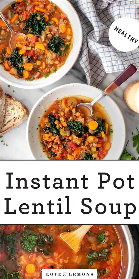 Instant Pot Lentil Soup Recipe Love And Lemons