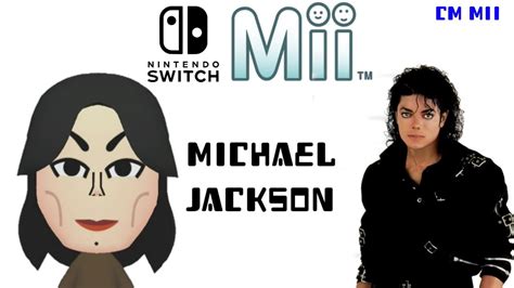 Creador Mii Como Crear A Michael Jackson Youtube