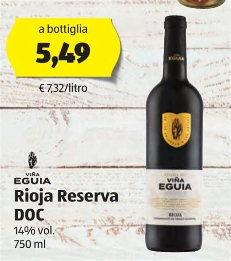 Offerta Rioja Reserva Doc 14 Vol 750 Ml Nel Volantino Di ALDI