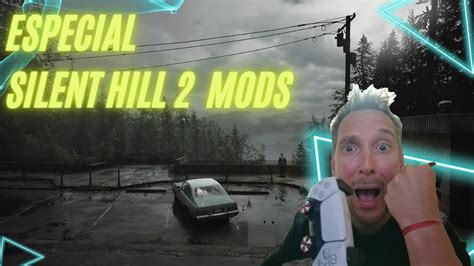 Silent Hill 2 Pc Con MODs En DIRECTO Recordadndo Un Clasico YouTube