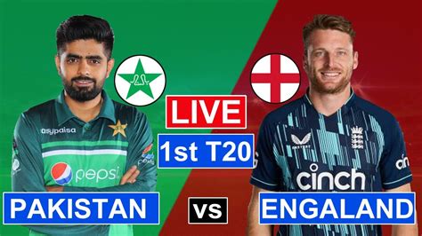 Pakistan Vs England 1st T20 Live Scores PAK Vs ENG 1st T20 Live