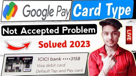 How To Add Debit Card In Google Pay Google Pay Card Type Not