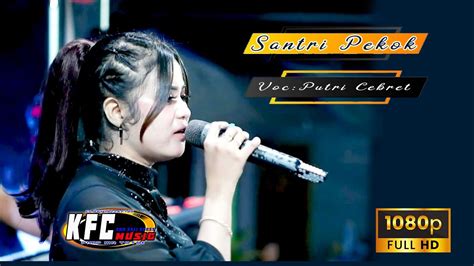 Santri Pekok Cover Putri Cebret Feat Kfc Djandut Bima Waris Audio