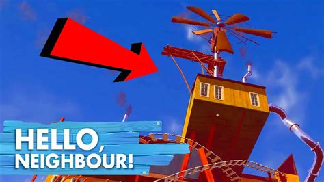 How To Get On The Roof Hello Neighbor Youtube