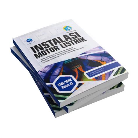 Buku Instalasi Motor Listrik Smk Mak Kelas Xi Revisi 2018 Bidang