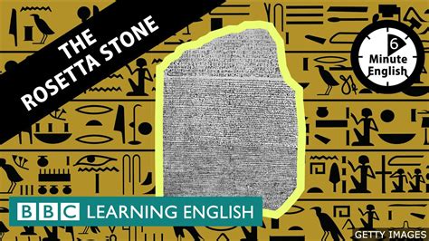 The Rosetta Stone 6 Minute English YouTube