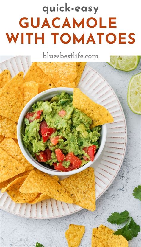 Easy Guacamole with Tomatoes - Blues Best Life