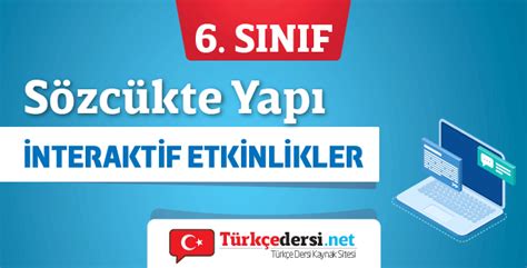 6 Sınıf Sözcükte Yapı Etkinlikleri turkcedersi net