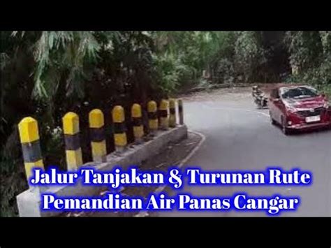 Jalur Tanjakan Turunan Wisata Pemandian Air Panas Cangar Batu Junggo