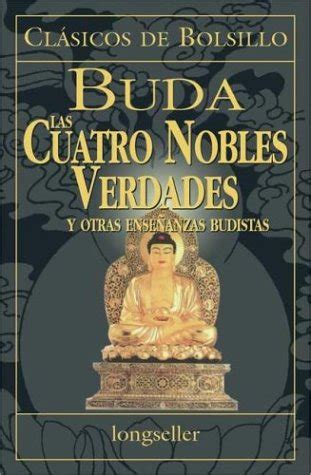 Cuatro Nobles Verdades Las Buda Amazon Es Libros