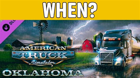 Oklahoma Dlc Release Date American Truck Simulator Youtube