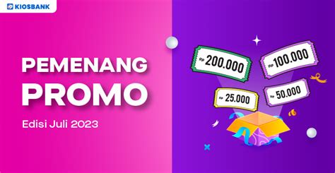 Pemenang Promo Juli Kiosbank Makin Untung Tiap Bulan