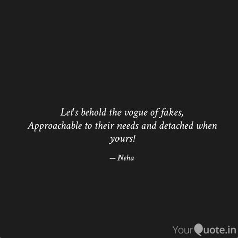 Let S Behold The Vogue Of Quotes Writings By Neha Gupta Yourquote