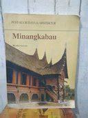 Jual Original Antik Buku Pustaka Budaya Arsitektur Minangkabau