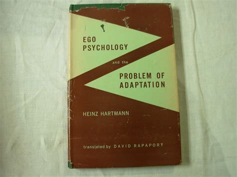 Ego Psychology And The Problem Of Adaptation Tr By David Rapaport