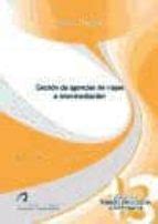 GESTI N DE AGENCIAS DE VIAJES E INTERMEDIACI N Servicio De