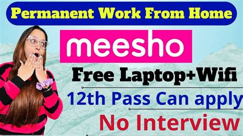 Meesho Hiring Freshers No Interview Work From Home Jobs 12th Pass Job