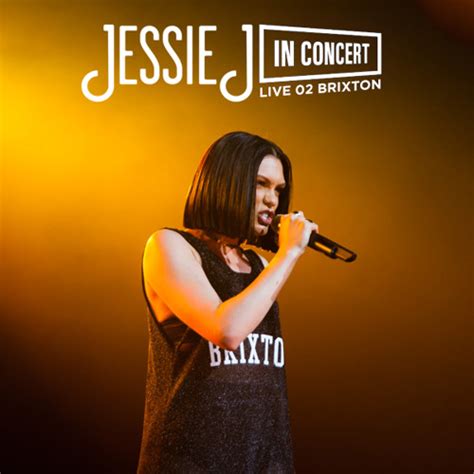 Stream Jessie J In Concert | Live @ 02 Academy Brixton | Full Concert ...