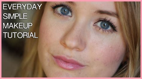 Everyday Simple Makeup Tutorial Youtube