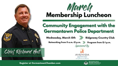 March Membership Luncheon Community Engagement With The Germantown Police Department