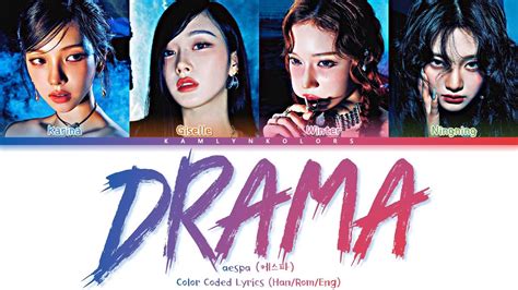 Aespa Drama Color Coded Lyrics Han Rom Eng Youtube