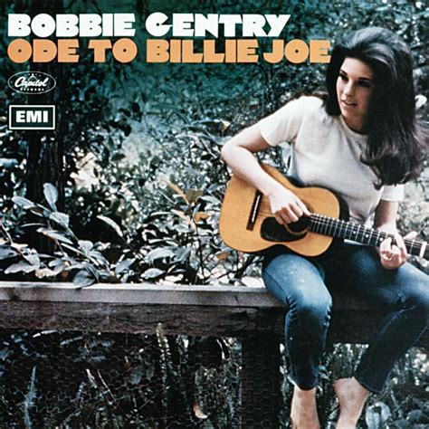 Bobbie Gentry Ode To Billie Joe Lyrics Genius Lyrics