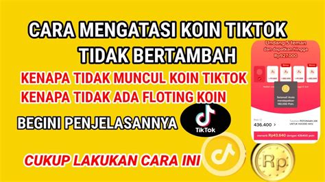 Versi Baru Cara Mengatasi Koin Tiktok Tidak Bertambah Kenapa Koin